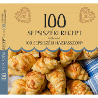 100 sepsiszéki recept több mint 100 sepsiszéki háziasszony 